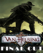 The Incredible Adventures of Van Helsing: Final Cut