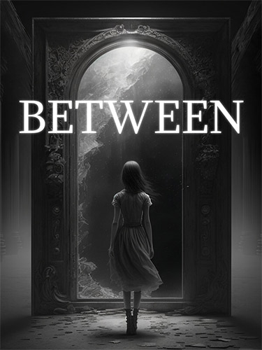 Between: Embark on an Adventure