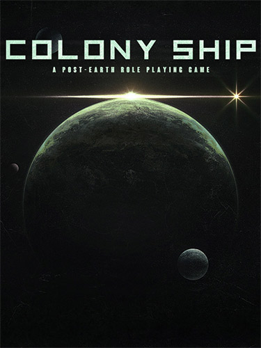 Colony Ship: A Post-Earth Role-Playing Game