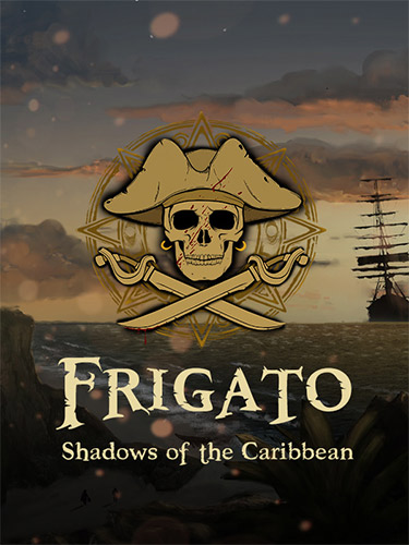 Frigato: Shadows of the Caribbean
