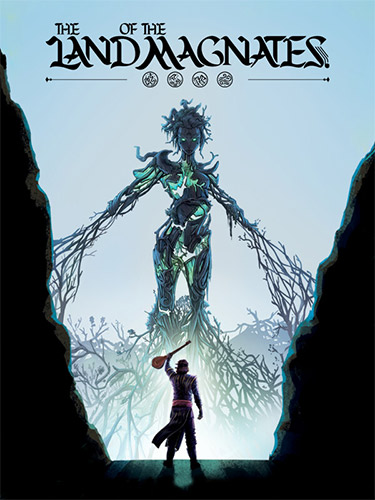 The Land of the Magnate