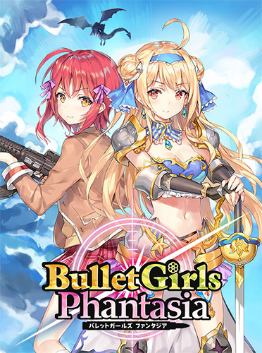 Bullet Girls Phantasia