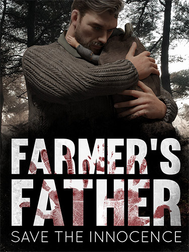 Farmer's Father: Save the Innocence