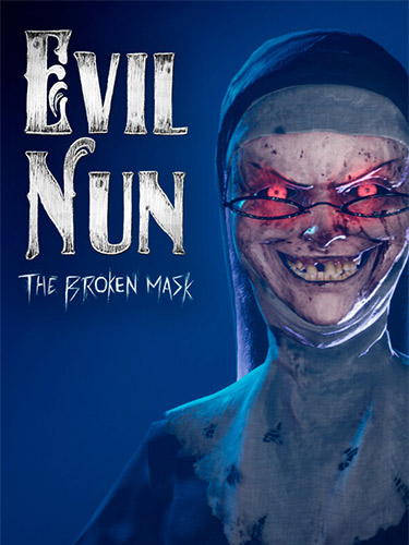 Evil Nun: The Broken Mask