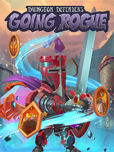 Dungeon Defenders: Going Rogue