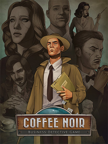 Coffee Noir: Solve Mysteries, Run Your Agency