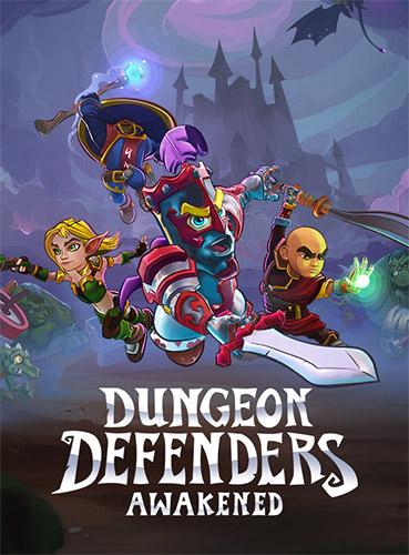 Dungeon Defenders: Awakened