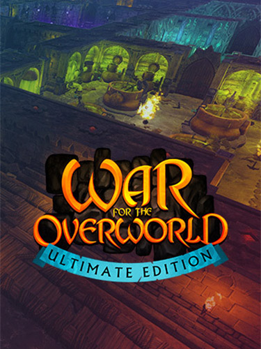 War for the Overworld - Ultimate Edition