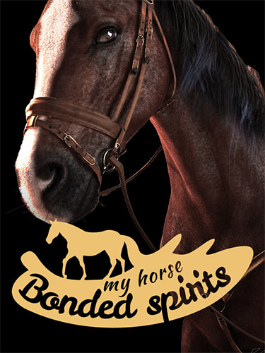 My Horse and Me: Bond of Spirits
