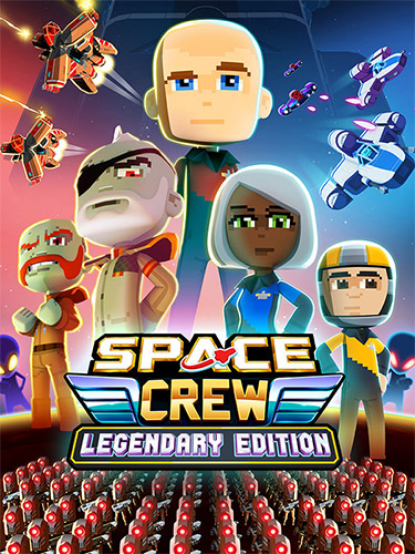 Space Crew: Legendary Edition