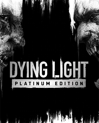 Dying Light Platinum Edition