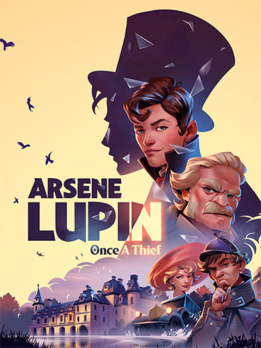 Arsène Lupin: Once a Thief