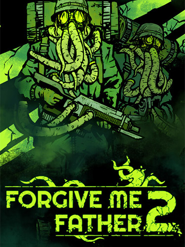 Forgive Me Father: A Dark Fantasy Adventure