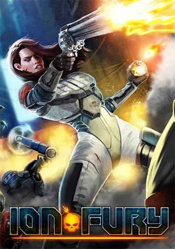 ION Fury:  A Retro FPS Experience